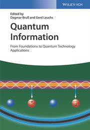 Quantum Information : From Foundations to Quantum Technology Applications cover image