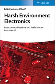 Harsh Environment Electronics : Interconnect Materials and Performance Assessment cover image