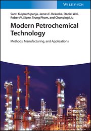 Modern Petrochemical Technology : Methods, Manufacturing and Applications cover image