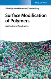 Surface Modification of Polymers : Methods and Applications cover image