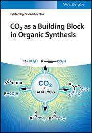 CO2 as a Building Block in Organic Synthesis cover image