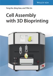 Cell Assembly With 3D Bioprinting cover image