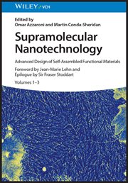 Supramolecular Nanotechnology : Advanced Design of Self-Assembled Functional Materials, 3 Volumes cover image