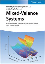 Mixed-Valence Systems : Fundamentals, Synthesis, Electron Transfer, and Applications cover image