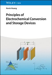 Principles of Electrochemical Conversion and Storage Devices cover image
