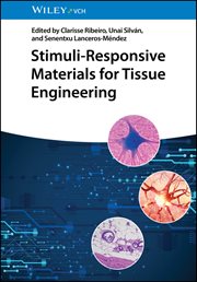 Stimuli-Responsive Materials for Tissue Engineering cover image