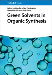 Green Solvents in Organic Synthesis cover image