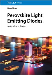 Perovskite Light Emitting Diodes : Materials and Devices cover image