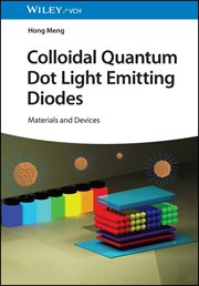 Colloidal Quantum Dot Light Emitting Diodes : Materials and Devices cover image