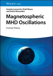 Magnetospheric MHD Oscillations : A Linear Theory cover image