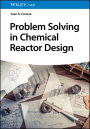 Problem Solving in Chemical Reactor Design cover image