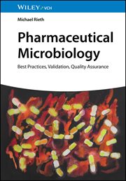 Pharmaceutical Microbiology : Best Practices, Validation, Quality Assurance cover image