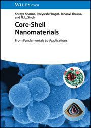 Core-Shell Nanomaterials : From Fundamentals to Applications cover image