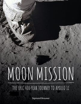 Moon Mission by Sigmund Brouwer