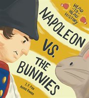 Napoleon vs. the bunnies cover image