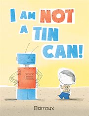 I am not a tin can! cover image