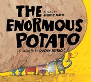 The enormous potato cover image