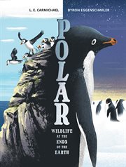Polar : Wildlife at the Ends of the Earth cover image