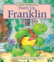 Hurry up, Franklin cover image