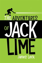 The adventures of Jack Lime cover image