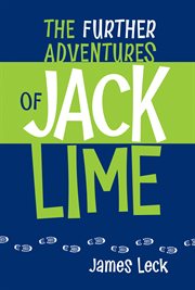 The further adventures of Jack Lime cover image
