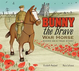 Cover image for Bunny the Brave War Horse