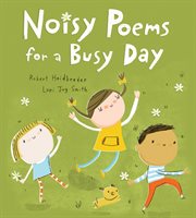 Noisy poems for a busy day cover image