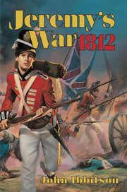 Jeremy's war 1812 cover image