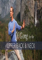 Qi gong for the upper back and neck cover image