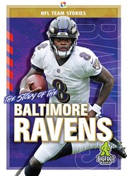 The Story of the Baltimore Ravens cover image