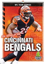 The Story of the Cincinnati Bengals cover image