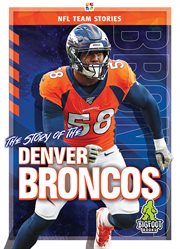 The story of the Denver Broncos cover image