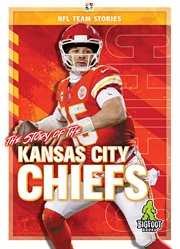 The Story of the Kansas City Chiefs cover image