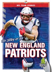 The story of the New England Patriots cover image