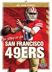 The story of the San Francisco 49ers cover image