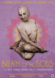 Breath of the gods : a journey to the origins of modern yoga cover image