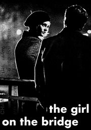 The Girl on the Bridge The Girl on the Bridge