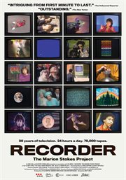 Recorder: The Marion Stokes Project