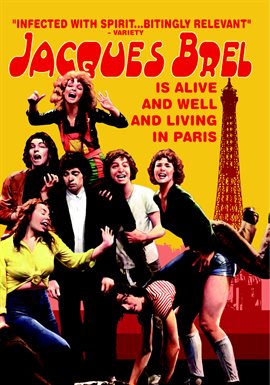 Jacques Brel Is Alive And Well And Living In Paris