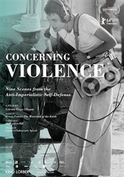 Concerning violence : nine scenes from the anti-imperialistic self-defense cover image