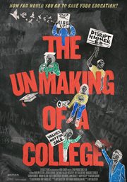 The Unmaking of a College cover image