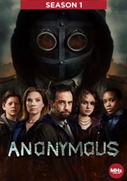 Anonymous - Season 1 Anonymous - Season 1