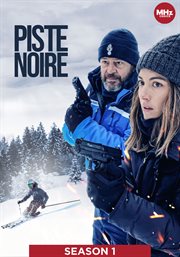 Piste Noire - Season 1