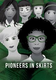 Pioneers in skirts cover image