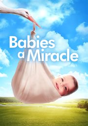 Babies : a miracle cover image