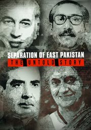 Separation of East Pakistan : The Untold Story cover image