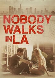 Nobody Walks in LA cover image