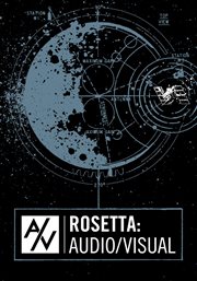 Rosetta : Audio/Visual cover image
