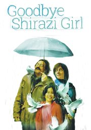Goodbye Shirazi Girl cover image