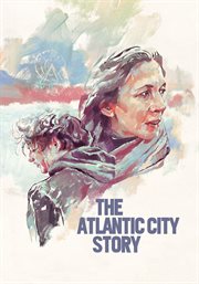 The Atlantic City Story cover image